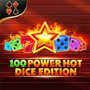 100 Power Hot Dice